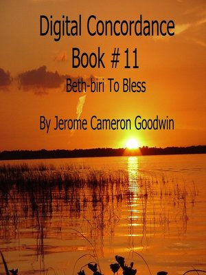 cover image of Beth-biri to Bless--Digital Concordance Book 11
